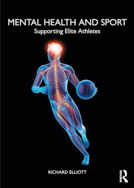 Mental Health and Sport - Supporting Elite Athletes