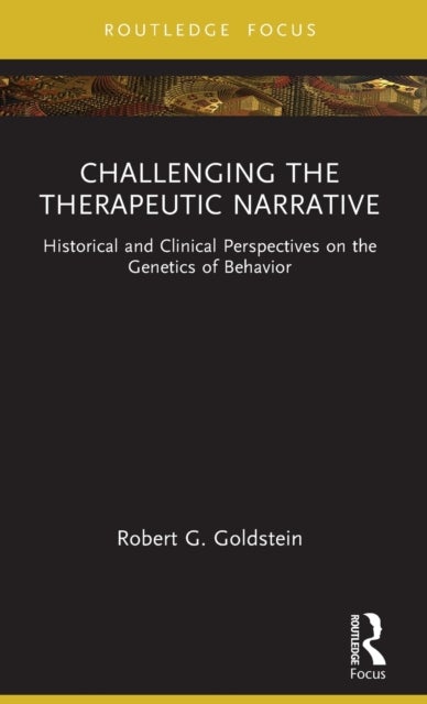 Bilde av Challenging The Therapeutic Narrative Av Robert G. Goldstein