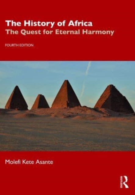 The History of Africa - The Quest for Eternal Harmony