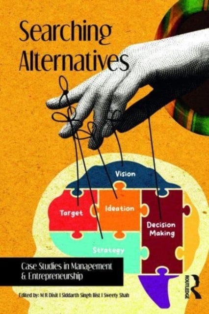 Searching Alternatives - Case Studies in Management & Entrepreneurship