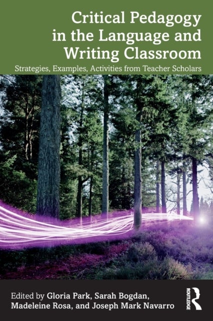 Bilde av Critical Pedagogy In The Language And Writing Classroom
