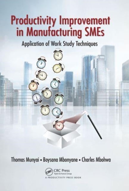 Productivity Improvement in Manufacturing SMEs - Application of Work Study