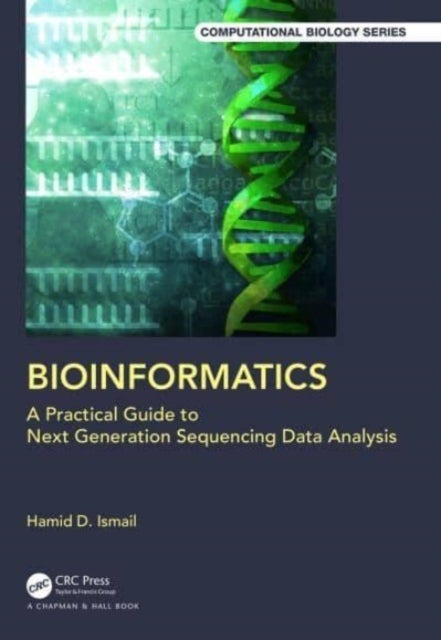 Bioinformatics - A Practical Guide to Next Generation Sequencing Data Analysis