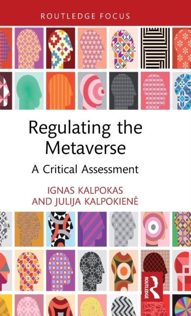 Bilde av Regulating The Metaverse Av Ignas (vytautas Magnus University Lithuania) Kalpokas, Julija Kalpokiene