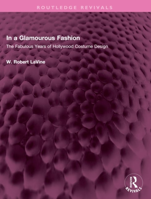 In a Glamourous Fashion - The Fabulous Years of Hollywood Costume Design