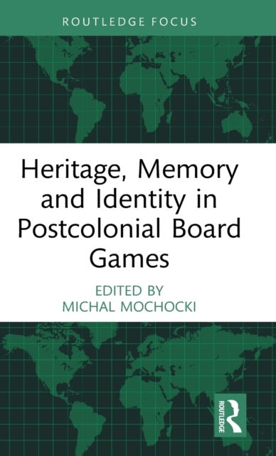 Bilde av Heritage, Memory And Identity In Postcolonial Board Games