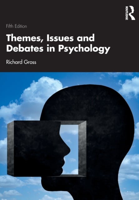 Bilde av Themes, Issues And Debates In Psychology Av Richard Gross