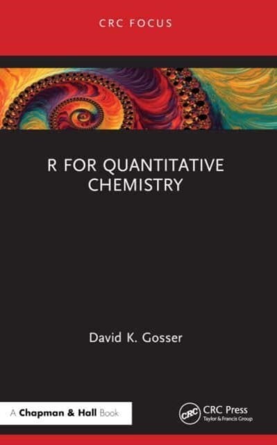 Bilde av R For Quantitative Chemistry Av David K. (city College City University Of New York) Gosser
