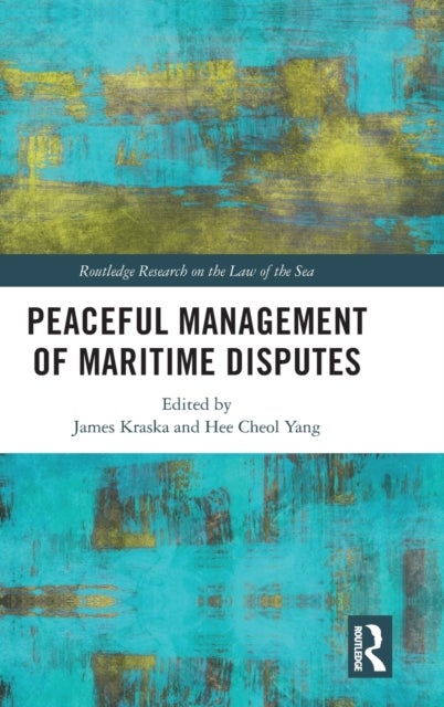 Bilde av Peaceful Management Of Maritime Disputes