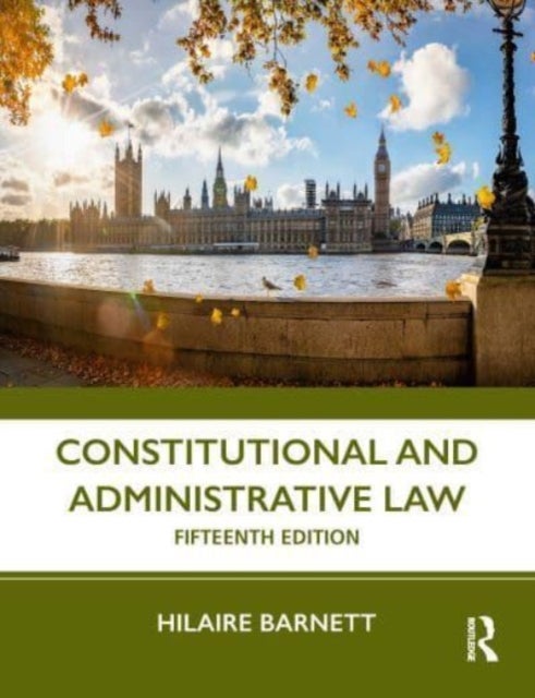 Bilde av Constitutional And Administrative Law Av Hilaire (queen Mary University Of London Uk) Barnett