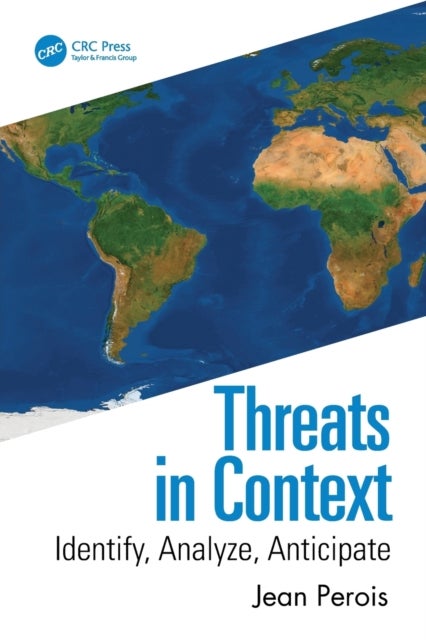 Threats in Context - Identify, Analyze, Anticipate