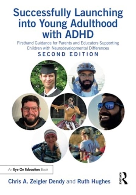 Bilde av Successfully Launching Into Young Adulthood With Adhd Av Chris A. Zeigler Dendy, Ruth Hughes