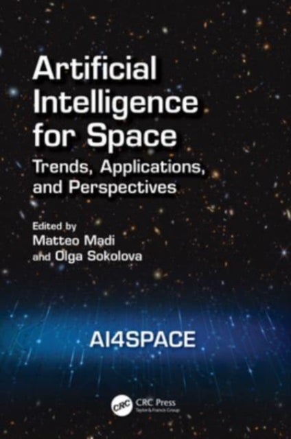 Artificial Intelligence for Space: AI4SPACE - Trends, Applications, and Perspectives
