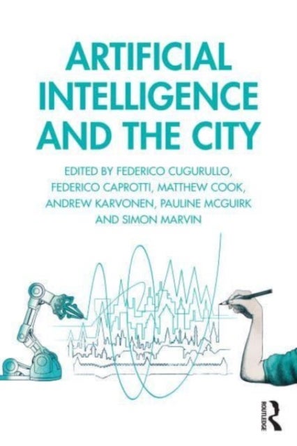 Artificial Intelligence and the City - Urbanistic Perspectives on AI