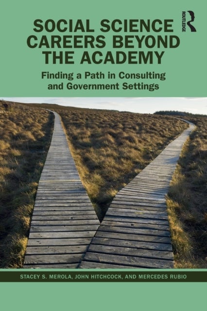 Social Science Careers Beyond the Academy - Finding a Path in Consulting and Government Settings