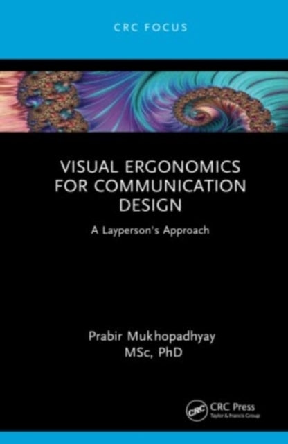Bilde av Visual Ergonomics For Communication Design Av Prabir (indian Institute Of Info Tec Mukhopadhyay