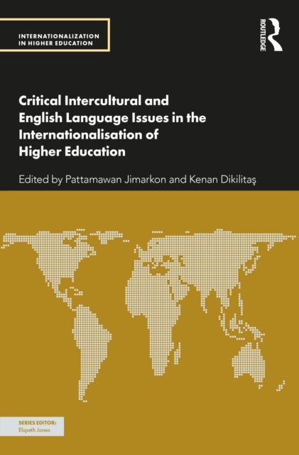 Critical Intercultural and English Language Issues in the Internationalisation of Higher Education