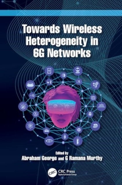 Towards¿Wireless Heterogeneity in 6G Networks