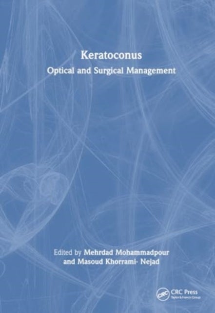 Keratoconus - Optical and Surgical Management