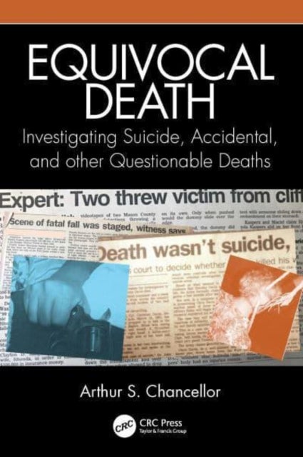 Equivocal Death - Investigating Suicide, Accidental, and other Questionable Deaths