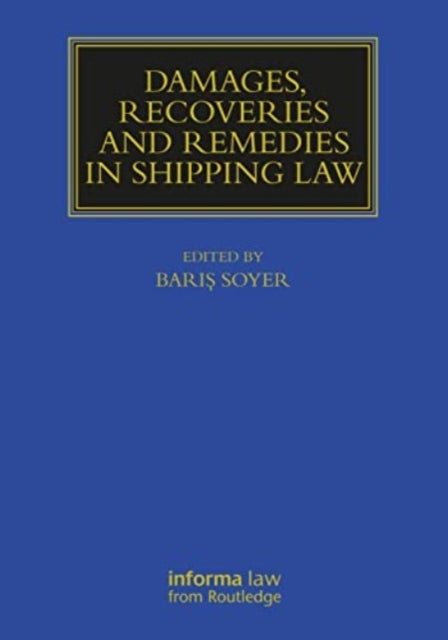 Bilde av Damages, Recoveries And Remedies In Shipping Law