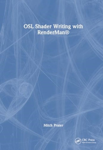 OSL Shader Writing with RenderMan¿