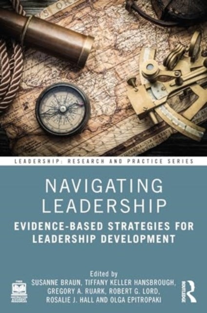 Navigating Leadership - Evidence-Based Strategies for Leadership Development