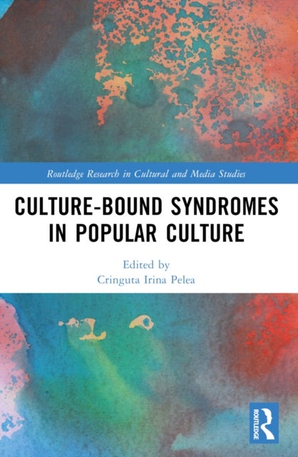 Culture-Bound Syndromes in Popular Culture