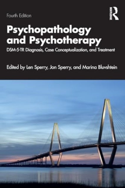 Psychopathology and Psychotherapy - DSM-5-TR Diagnosis, Case Conceptualization, and Treatment