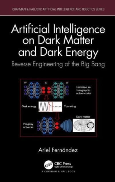 Bilde av Artificial Intelligence On Dark Matter And Dark Energy Av Ariel Fernandez