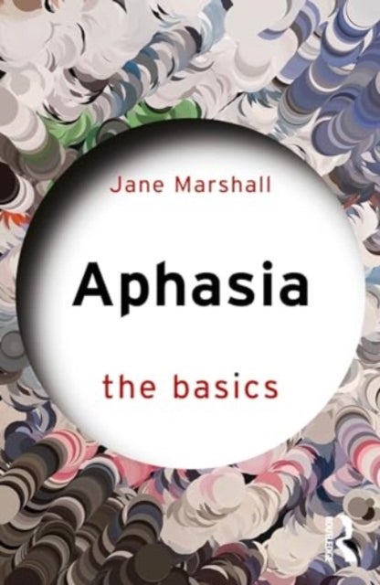 Aphasia - The Basics