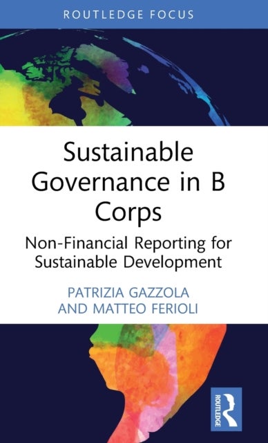 Bilde av Sustainable Governance In B Corps Av Patrizia (university Of Insubria Italy) Gazzola, Matteo Ferioli