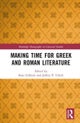 Making Time for Greek and Roman Literature