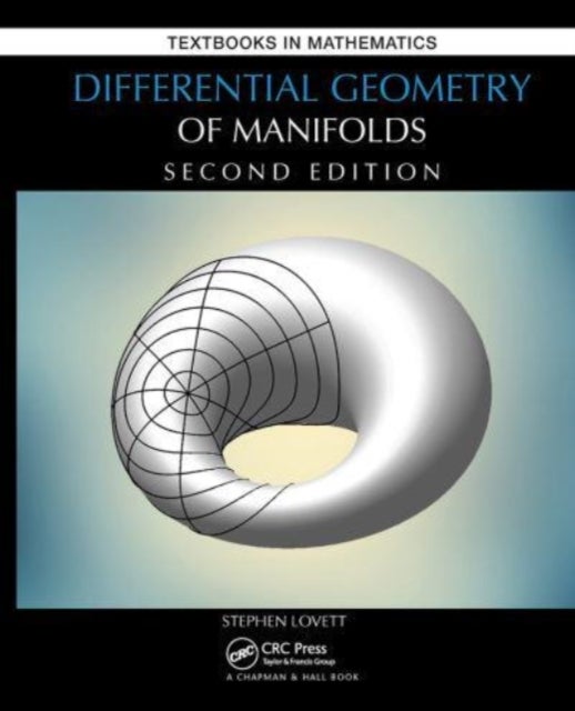 Bilde av Differential Geometry Of Manifolds Av Stephen (wheaton College Illinois Usa) Lovett