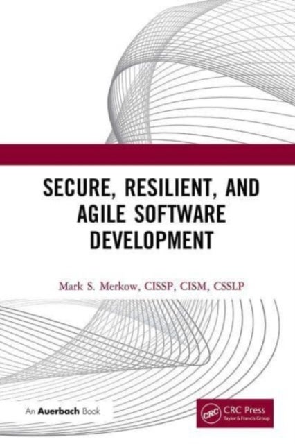 Bilde av Secure, Resilient, And Agile Software Development Av Mark Merkow