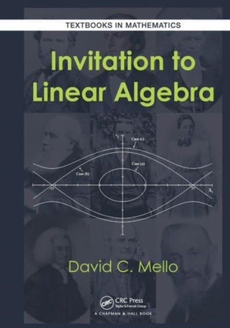 Bilde av Invitation To Linear Algebra Av David C. Mello
