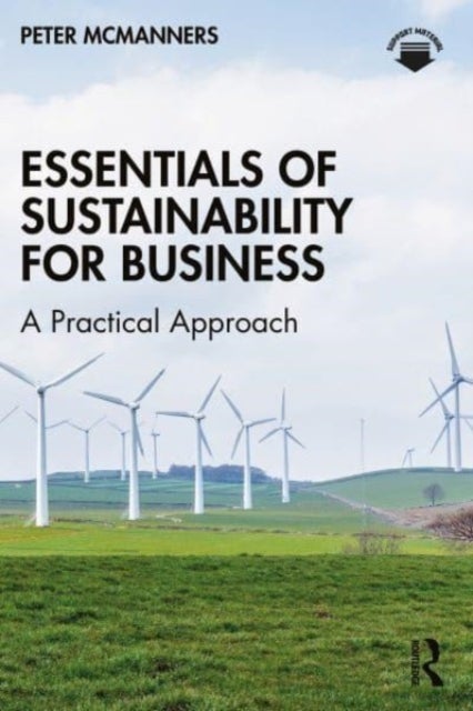 Essentials of Sustainability for Business - A Practical Approach