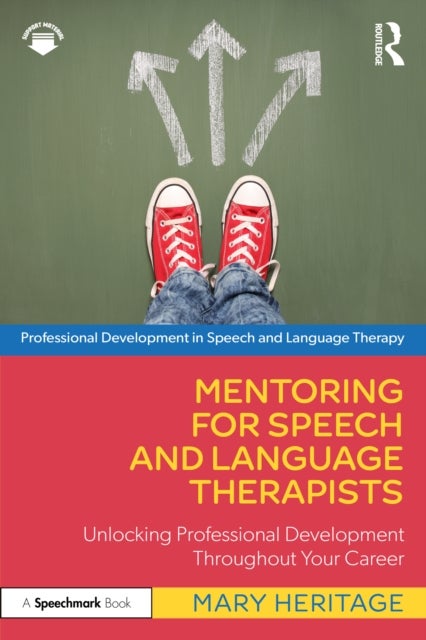 Mentoring for Speech and Language Therapists - Unlocking Professional Development Throughout Your Career