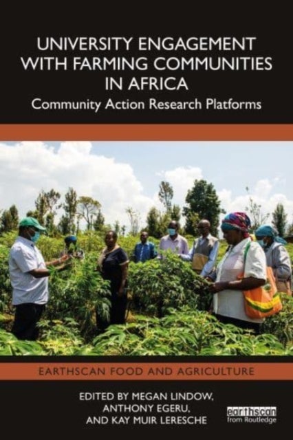University Engagement with Farming Communities in Africa - Community Action Research Platforms