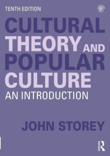 Cultural Theory and Popular Culture - An Introduction
