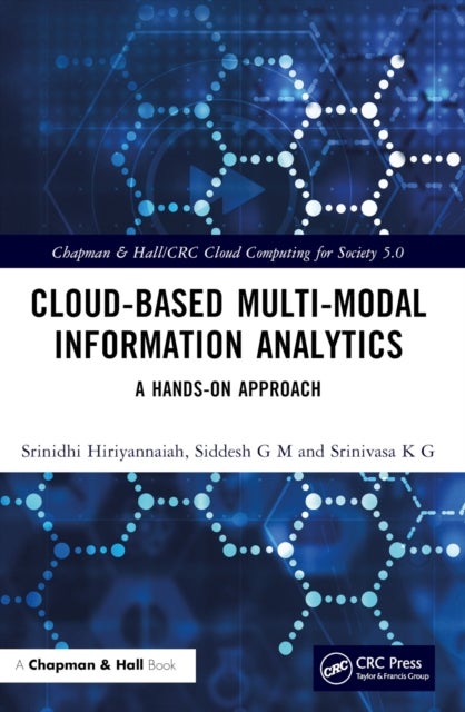 Cloud-based Multi-Modal Information Analytics - A Hands-on Approach