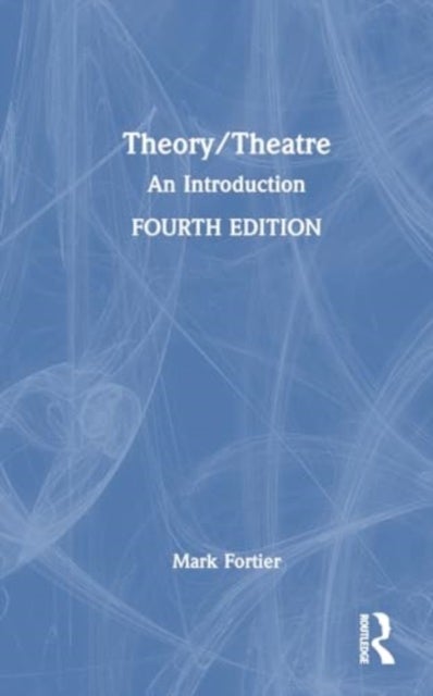 Theory/Theatre - An Introduction