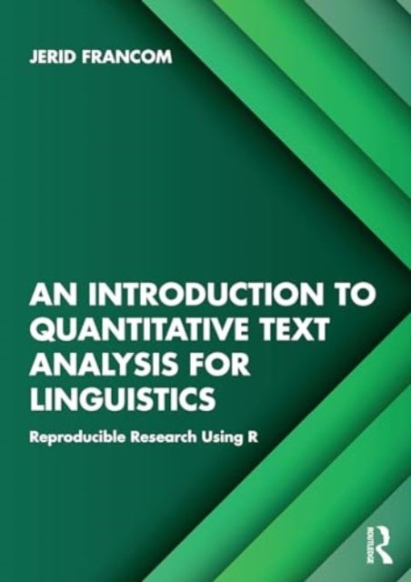 An Introduction to Quantitative Text Analysis for Linguistics - Reproducible Research Using R