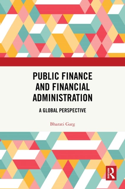 Public Finance and Financial Administration - A Global Perspective