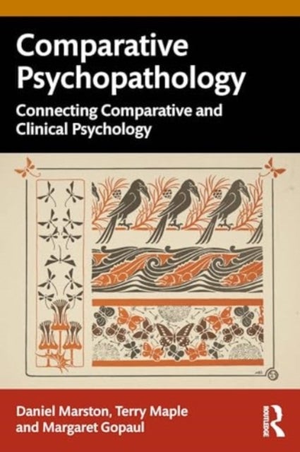 Comparative Psychopathology - Connecting Comparative and Clinical Psychology