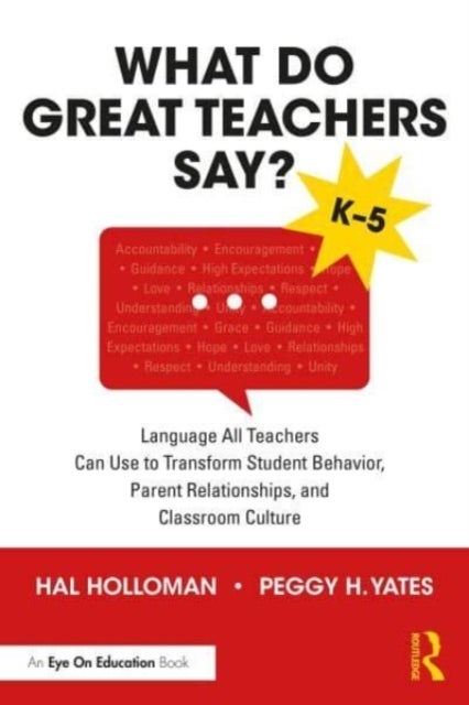 Bilde av What Do Great Teachers Say? Av Hal (east Carolina University Usa) Holloman, Peggy H. (east Carolina University Usa) Yates