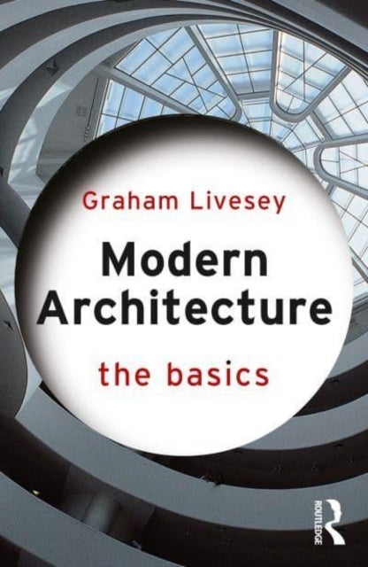 Modern Architecture - The Basics