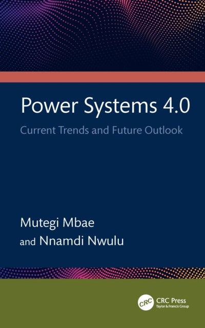 Power Systems 4.0 - Current Trends and Future Outlook
