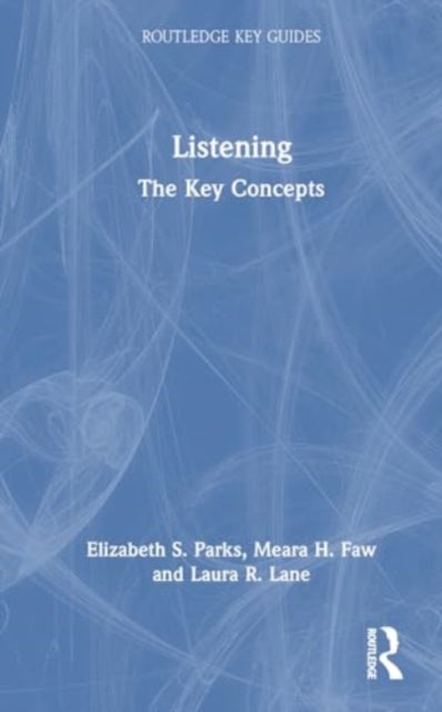 Listening - The Key Concepts