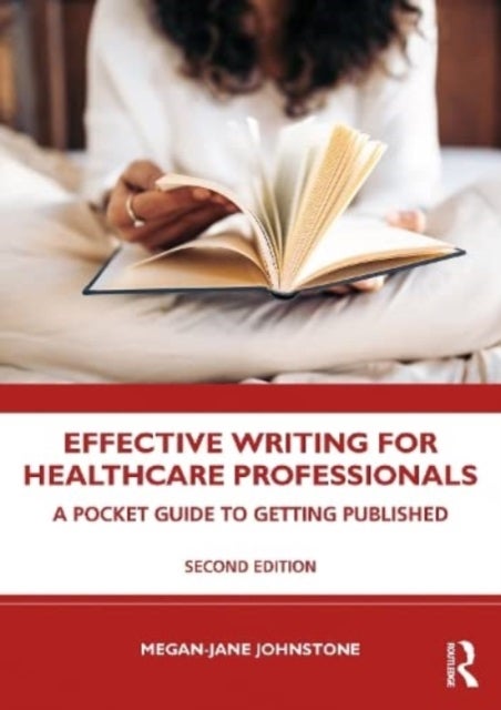 Effective Writing for Healthcare Professionals - A Pocket Guide to Getting Published
